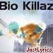 bio killaz